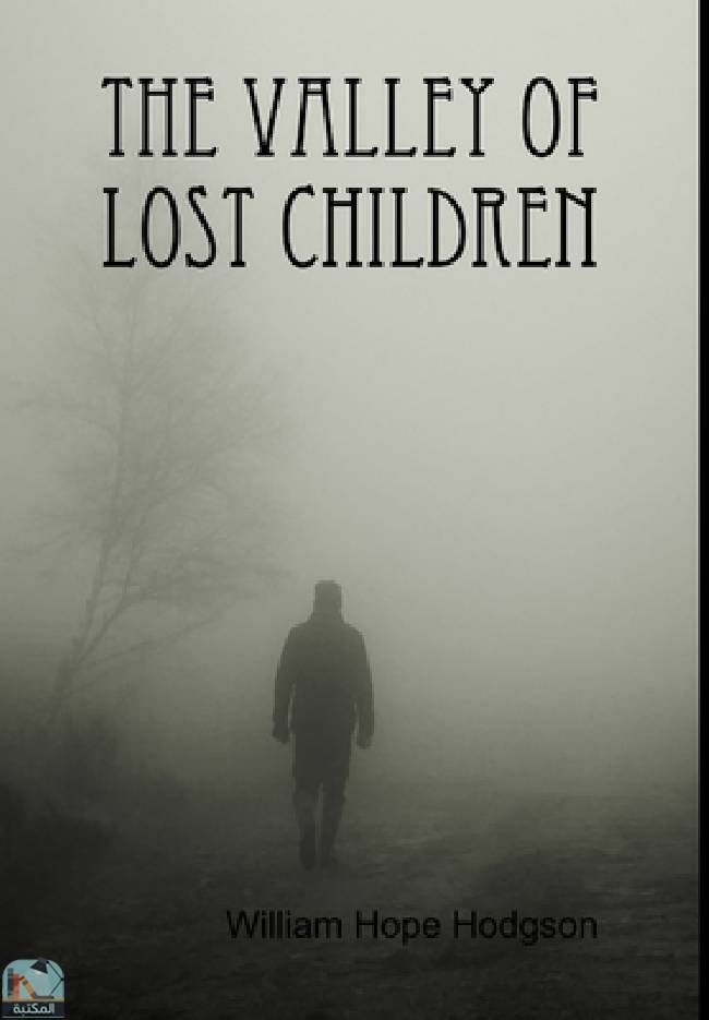 The Valley of Lost Children