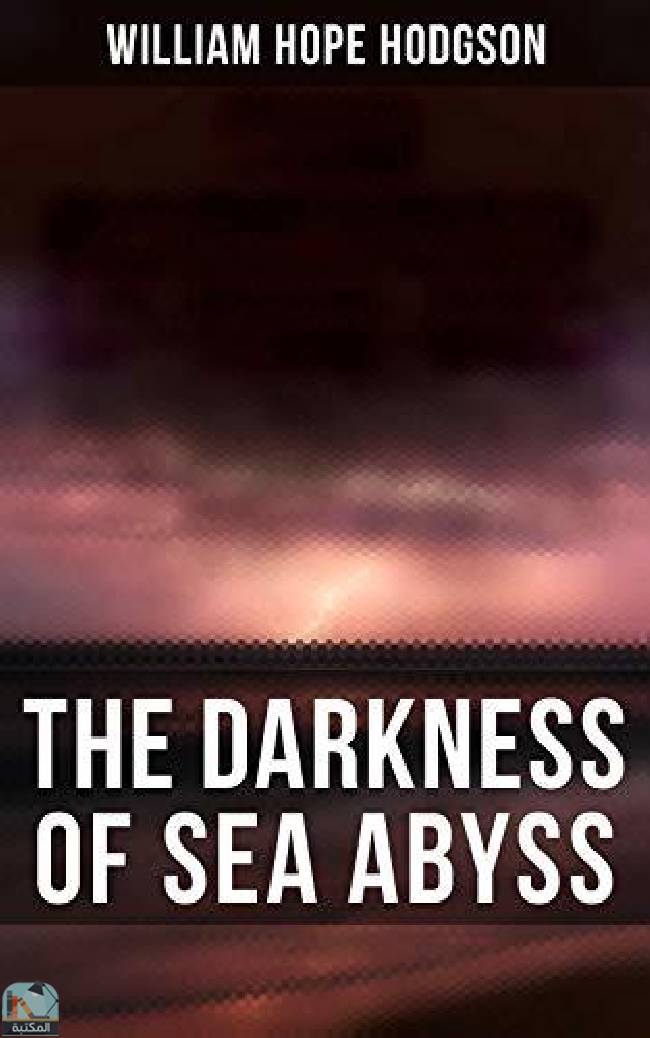 The Darkness of Sea Abyss: 20+ Horror Stories, Supernatural Tales & Fantastical Adventures