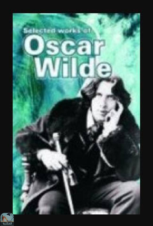 Selected Works of Oscar Wilde (Master's Collections)