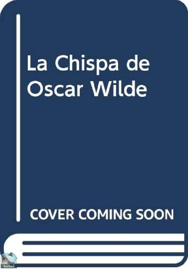 La Chispa de Oscar Wilde