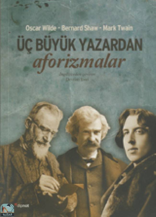 قراءة و تحميل كتابكتاب Üç Büyük Yazardan Aforizmalar PDF