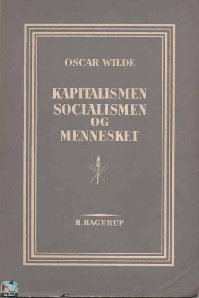 Kapitalismen, Socialismen og Mennesket