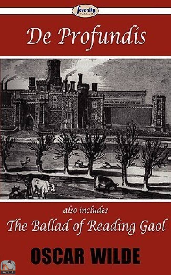 De Profundis & the Ballad of Reading Gaol