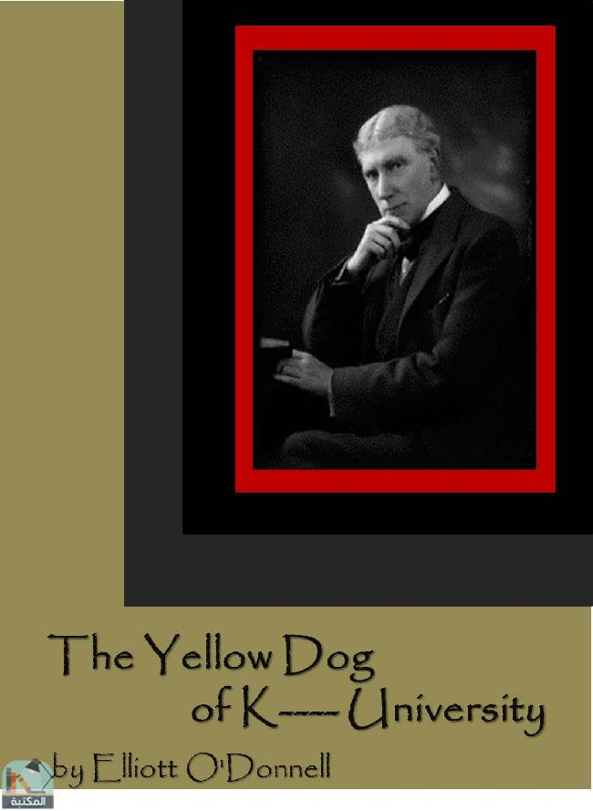 The Yellow Dog of K---- University