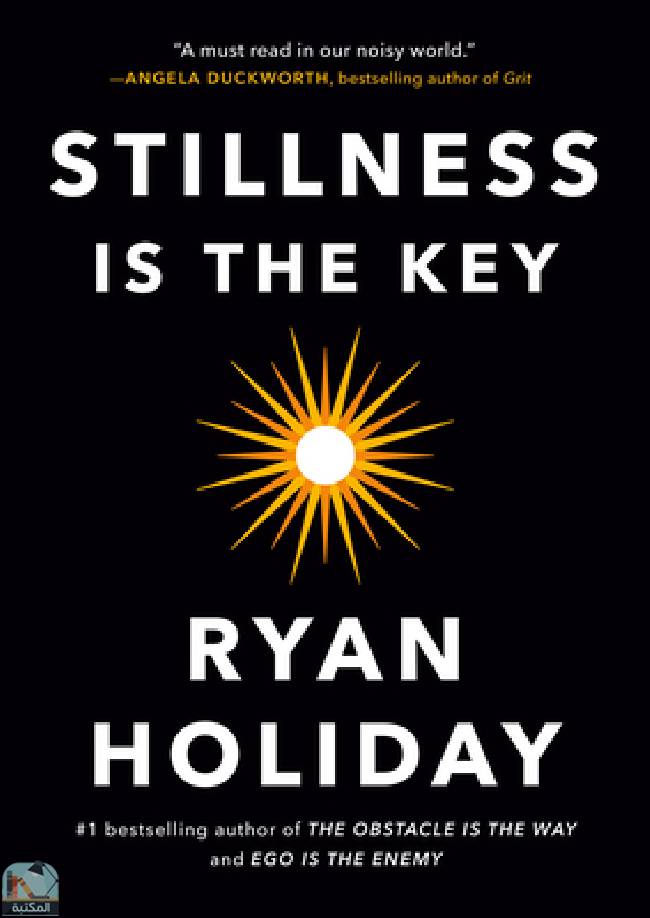 Stillness Is the Key
