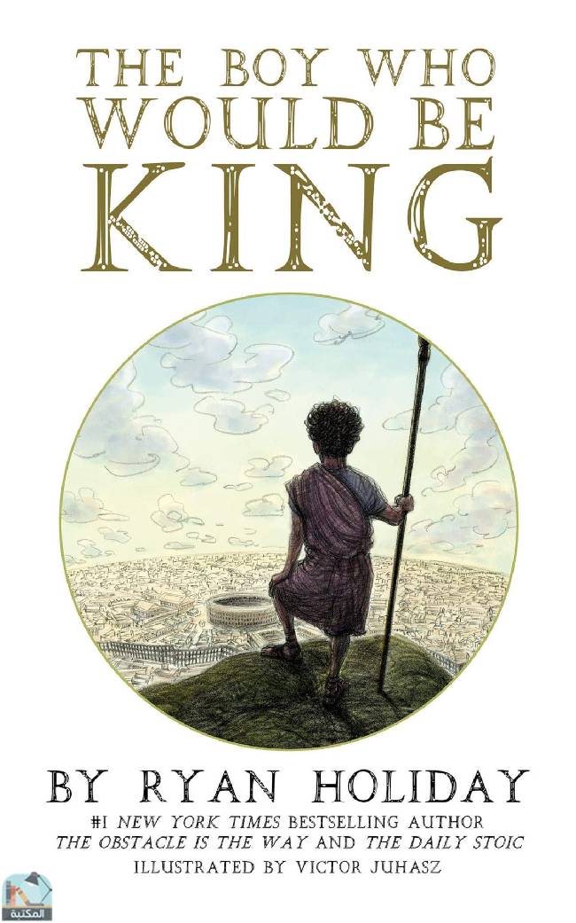 قراءة و تحميل كتابكتاب The Boy Who Would Be King: A Fable About Marcus Aurelius PDF