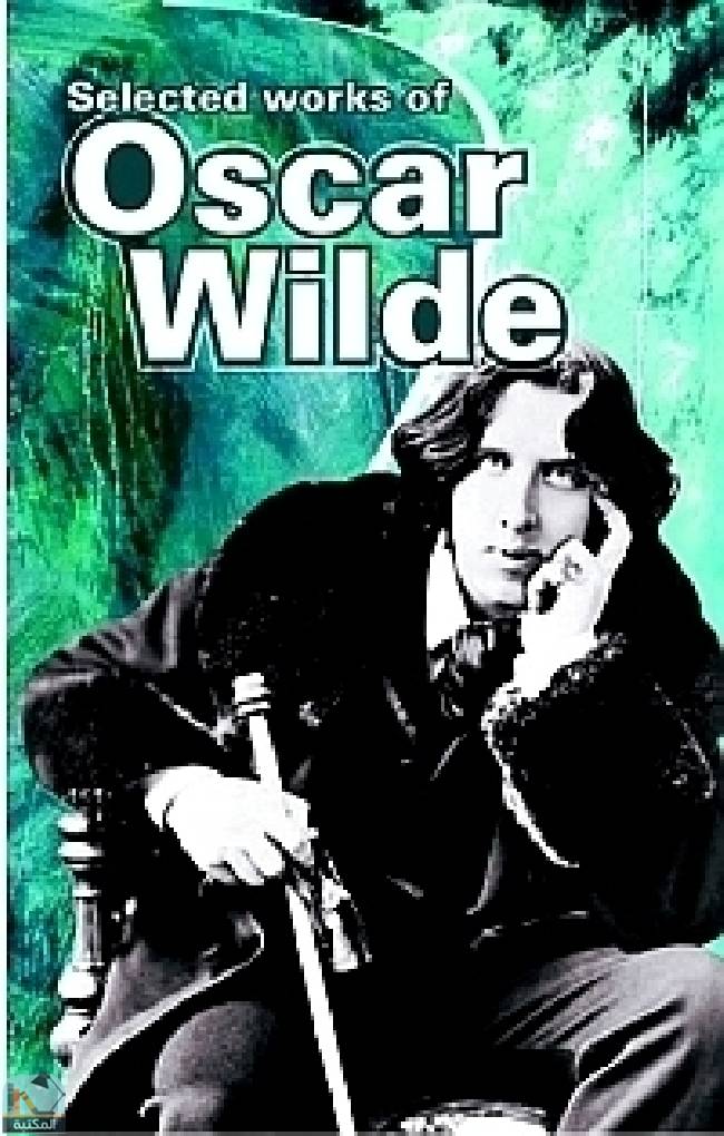 Selected Works of Oscar Wilde