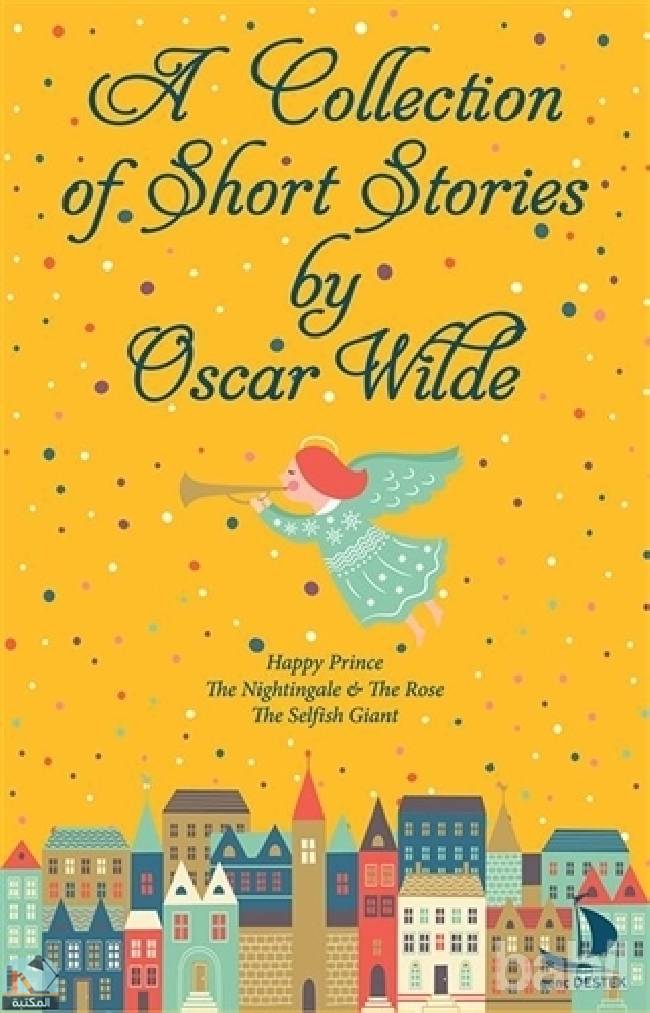 A Collection of Short Stories by Oscar Wilde