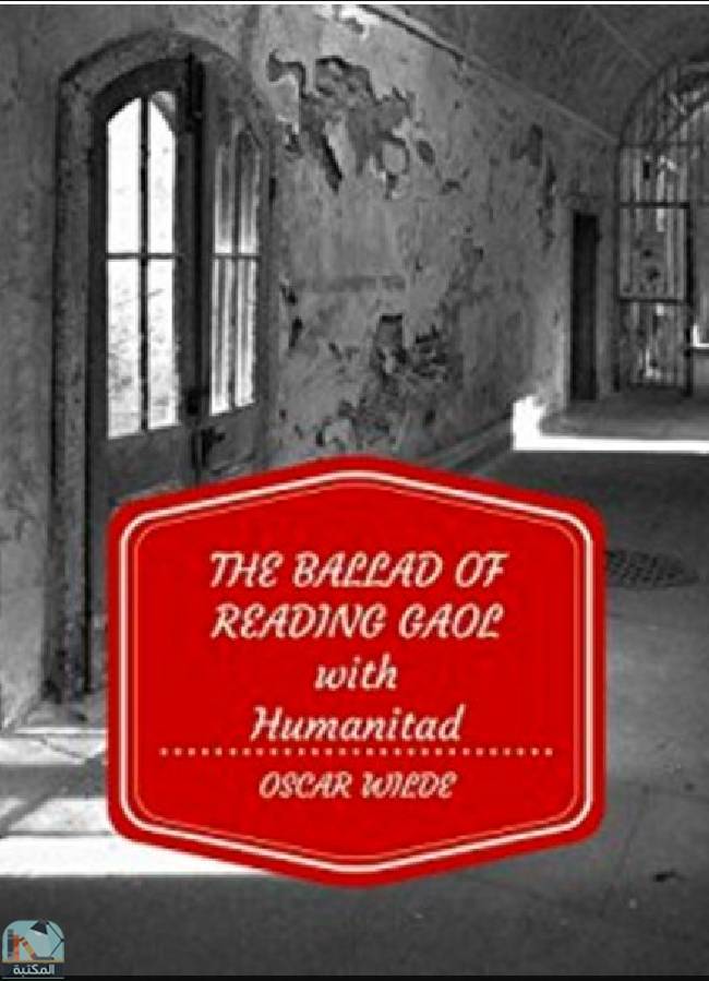 The Ballad of Reading Gaol with The Humanitad