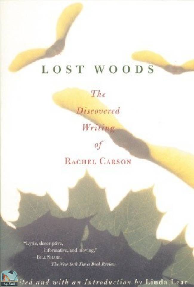 Lost Woods: The Discovered Writing of Rachel Carson