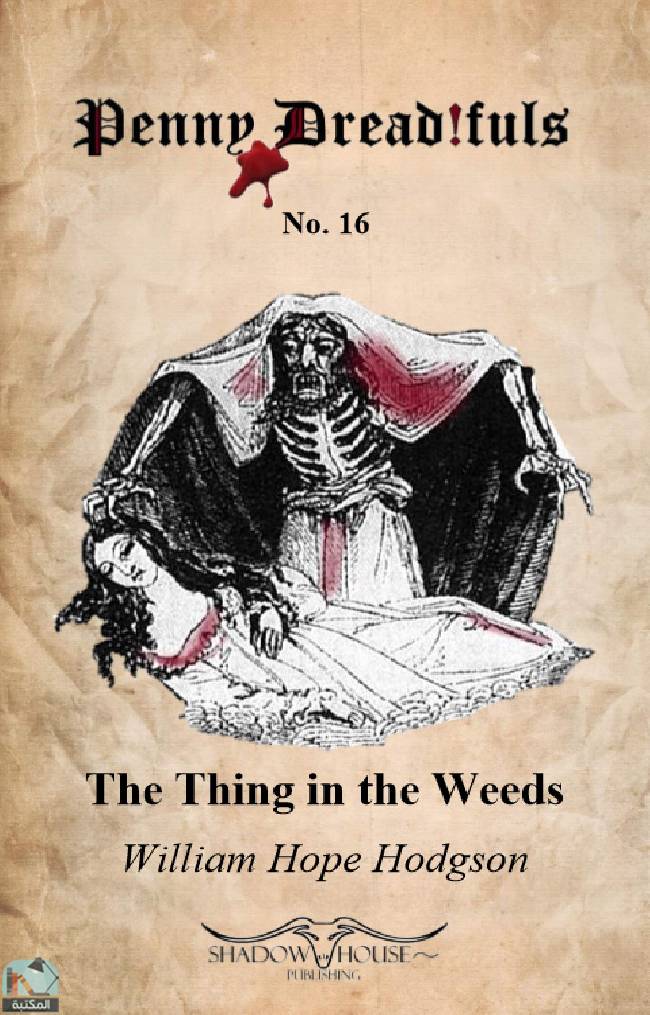 The Thing in the Weeds