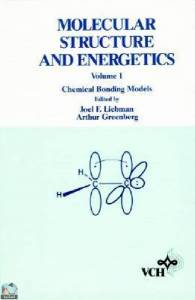 Molecular Structure and Energetics, Chemical Bonding Models  (Molecular Structure & Energetics)