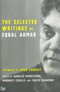 The Selected Writings of Eqbal Ahmad 