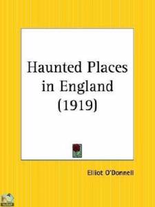 Haunted Places in England 