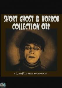 Short Ghost and Horror Collection 032 