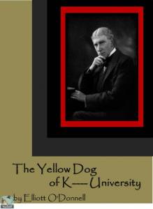 The Yellow Dog of K---- University 