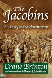 The Jacobins: An Essay in the New History 
