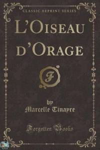 L Oiseau d Orage (Classic Reprint) 