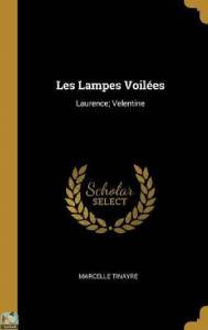 Les Lampes Voilées: Laurence; Velentine 