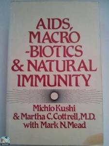 AIDS, Macrobiotics, and Natural Immunity 