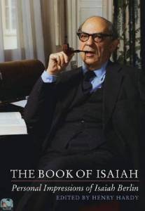 The Book of Isaiah: Personal Impressions of Isaiah Berlin 